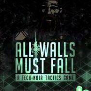 All Walls Must Fall (2018) | RePack from TPoDT