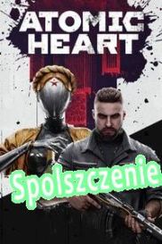 Atomic Heart (2023/ENG/Polski/License)