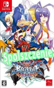 BlazBlue: Central Fiction Special Edition (2016/ENG/Polski/Pirate)