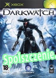 Darkwatch (2005/ENG/Polski/License)