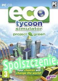 Eco Tycoon: Project Green (2009/ENG/Polski/License)