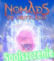 Nomads of Driftland (2020) | RePack from CRUDE