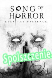 Song of Horror (2019/ENG/Polski/License)