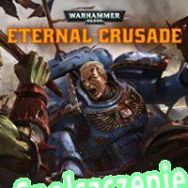 Warhammer 40K: Eternal Crusade (2016/ENG/Polski/RePack from Braga Software)