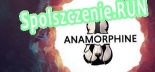 Anamorphine Spolszczenie